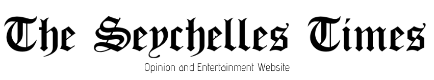 The Seychelles Times | Opinion and Entertainment Website 